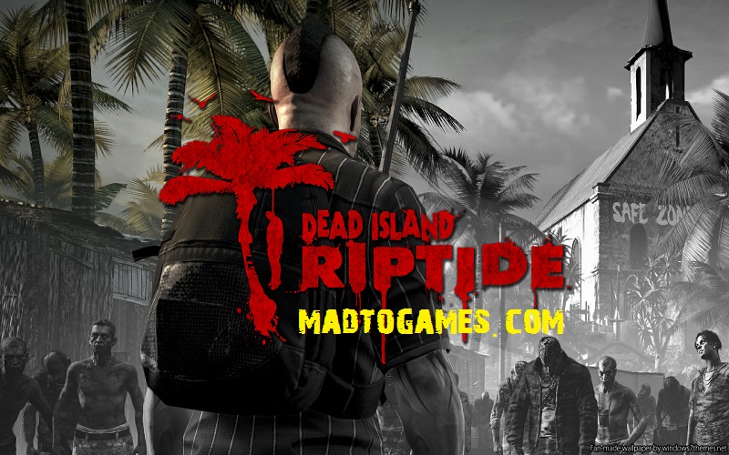 Dead Island Riptide Free Download