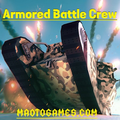 Armored Battle Crew Free Download