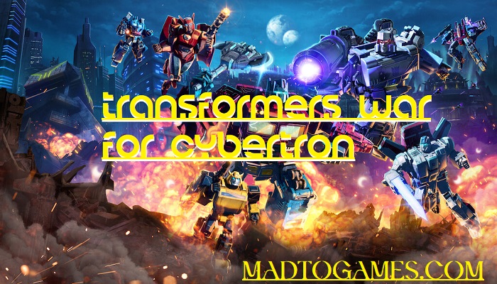 Transformers War for Cybertron Free Download